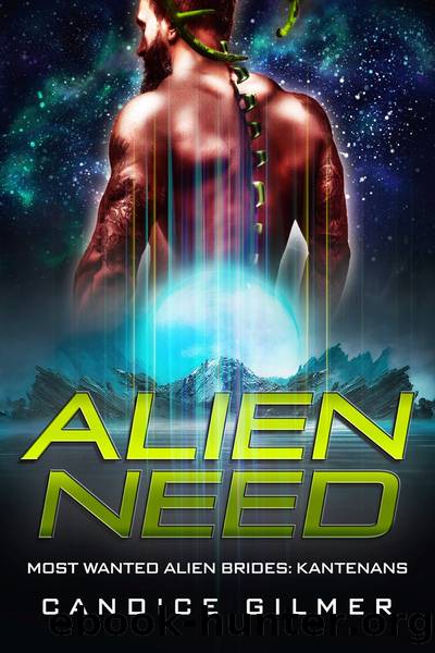 Alien Need by Candice Gilmer