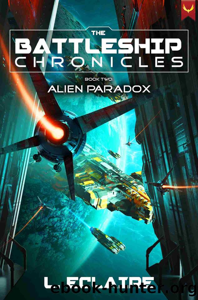 Alien Paradox: A Military Sci-Fi Series (Battleship Chronicles Book 2) by L. Eclaire