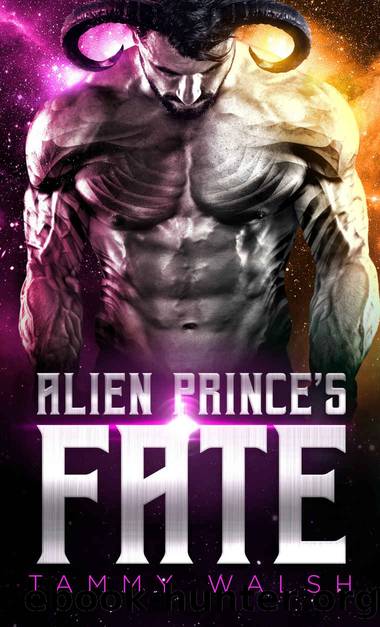 Alien Prince's Fate: A Sci-Fi Alien Romance by Tammy Walsh