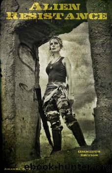 Alien Resistance: Omnibus Edition by Close Amanda