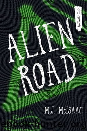 Alien Road by M.J. McIsaac
