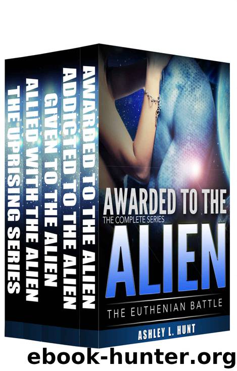 Alien Romance Box Set: The Euthenian Battle Complete Series (Books 1-4): A SciFi (Science Fiction) Alien Warrior Romance by Ashley L. Hunt