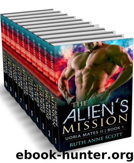 Alien Romance Box Set: Uoria Mates II Complete Series (Books 1 - 10): A Sci-fi Alien Warrior Invasion Abduction Romance by Scott Ruth Anne