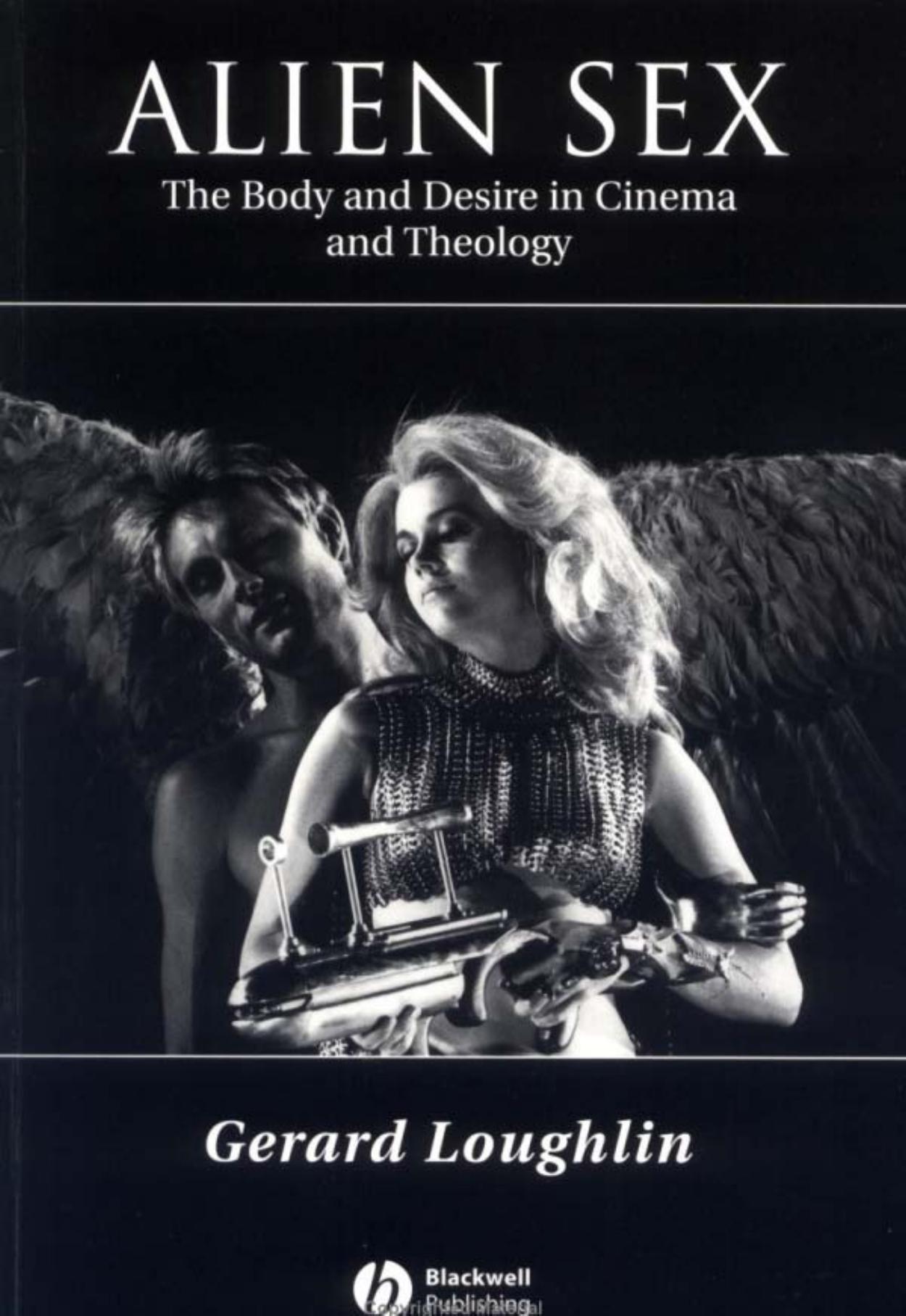 Alien Sex (Challenges in Contemporary Theology) by Gerard Loughlin