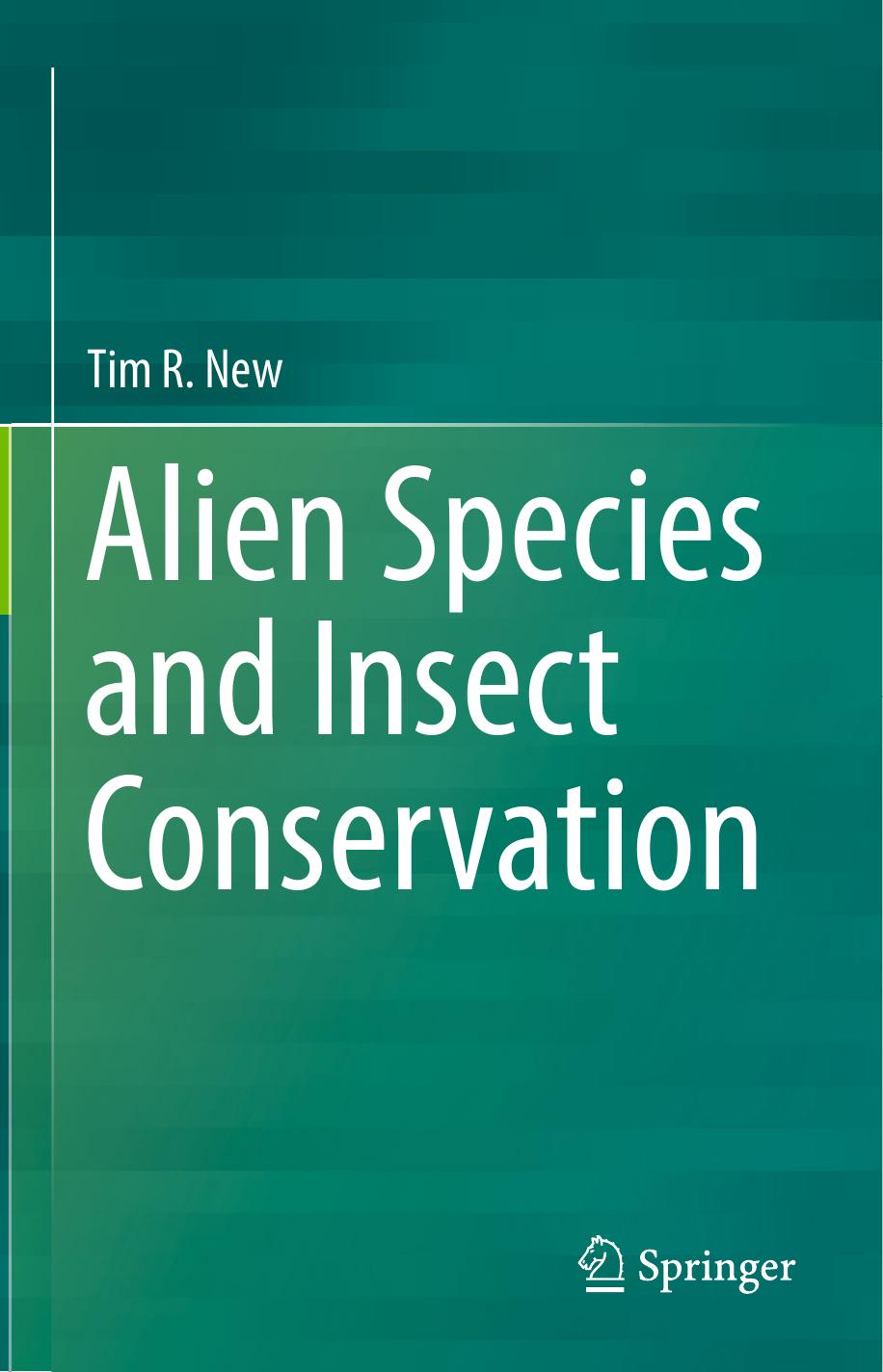 Alien Species and Insect Conservation by Unknow