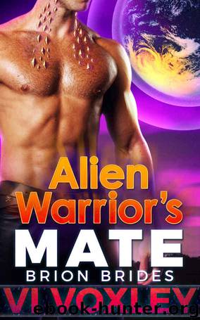 Alien Warrior's Mate: Sci-Fi Alien Military Romance (Brion Brides Book 1) by Vi Voxley