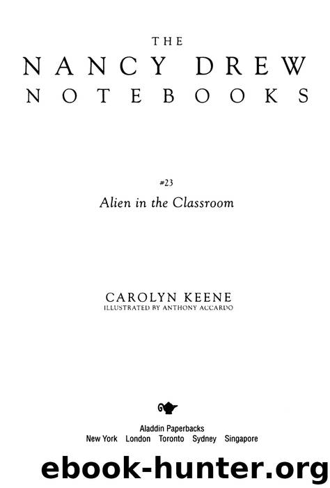 Alien in the Classroom by Carolyn Keene