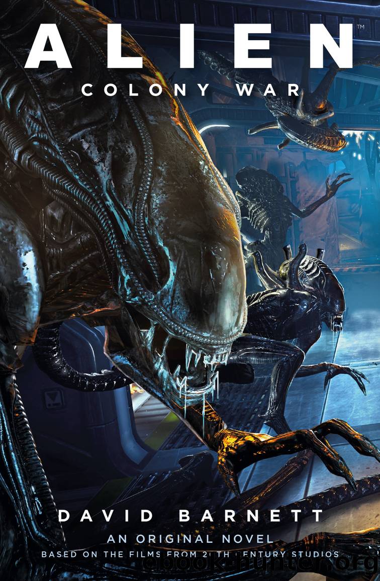 Alien: Colony War by David Barnett;