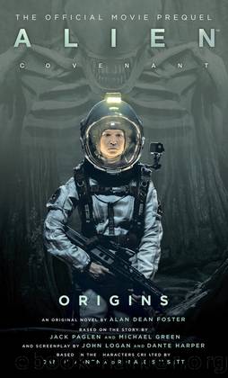 Alien: Covenant Origins by Alan Dean Foster;