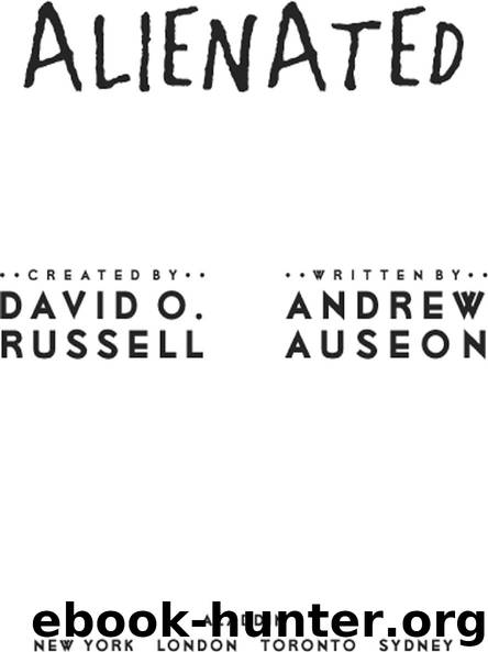 Alienated by DAVID O. RUSSELL & ANDREW AUSEON