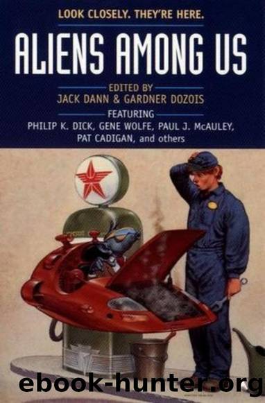 Aliens Among Us: Stories by Jack Dann