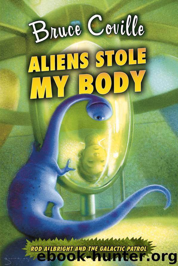 Aliens Stole My Body by Bruce Coville