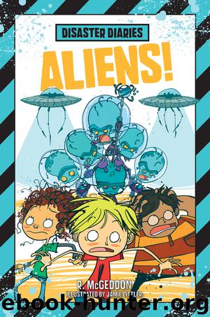 Aliens! by R. McGeddon