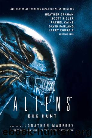 Aliens: Bug Hunt by Jonathan Maberry & Heather Graham