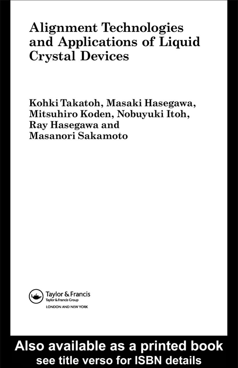 Alignment Technology and Applications of Liquid Crystal Devices by Takatoh Kohki