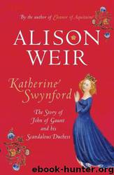 Alison Weir by Katherine Swynford