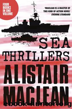 Alistair MacLean Sea Thrillers 4-Book Collection by Alistair MacLean