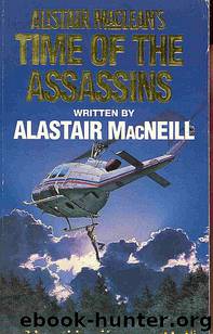 Alistair MacLean's Time of the Assassins by Alistair MacLean & Alistair ...