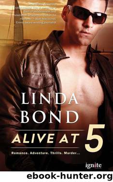 Alive at 5 (Entangled Ignite) by Linda Bond