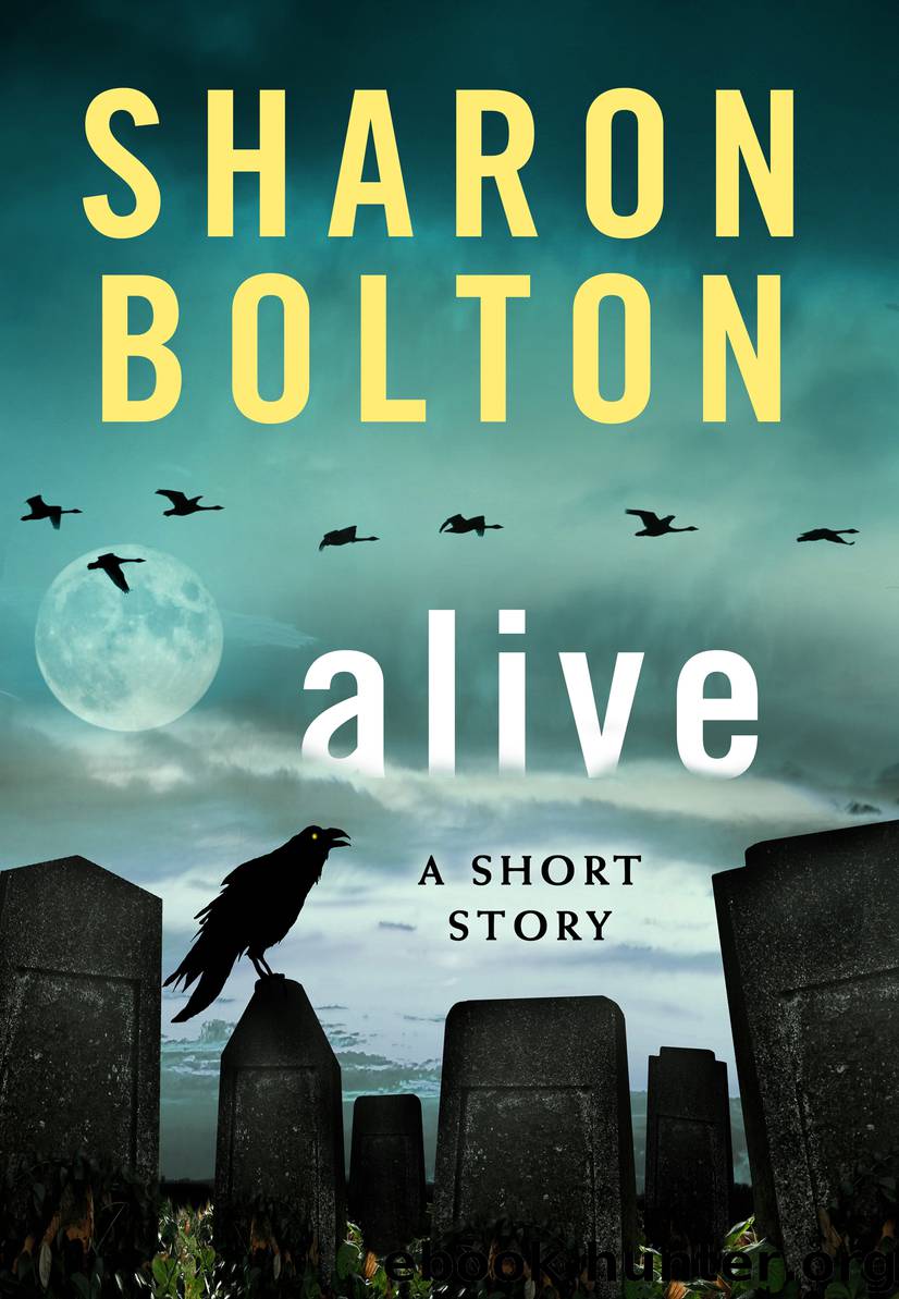 Alive by Sharon Bolton