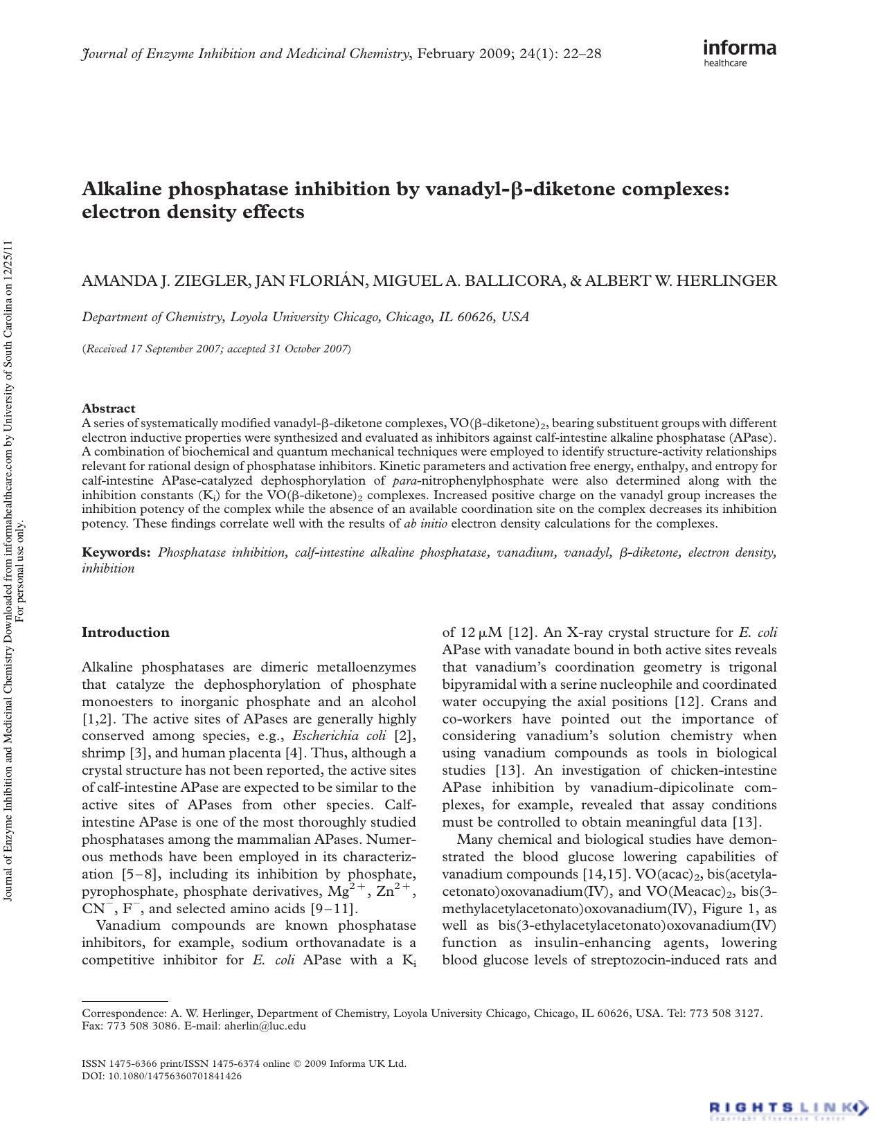Alkaline phosphatase inhibition by vanadyl-Î²-diketone complexes: electron density effects by Amanda J. Ziegler Jan Florián Miguel A. Ballicora Albert W. Herlinger