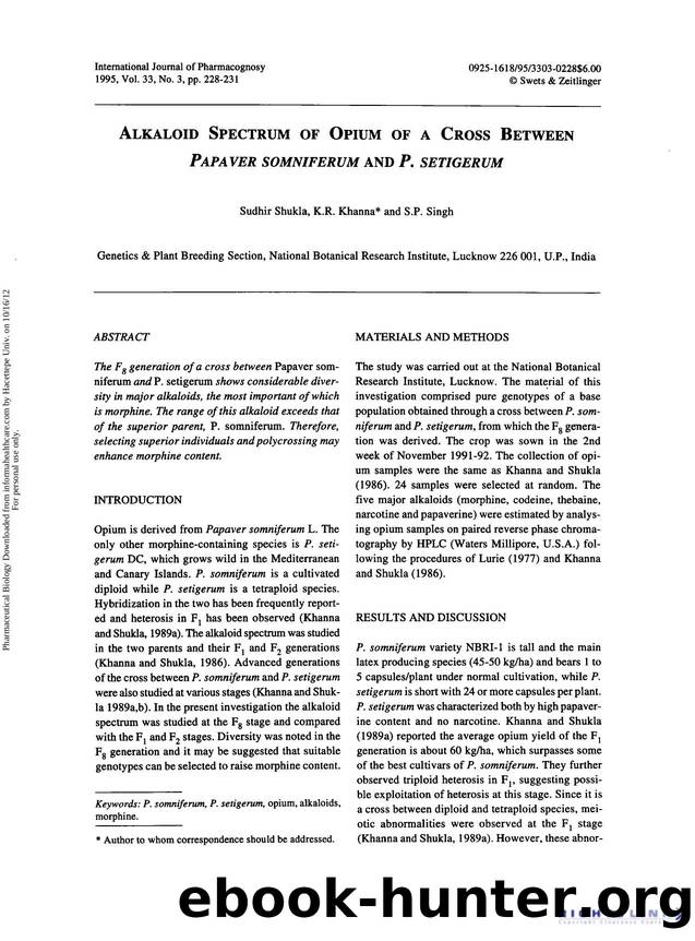 Alkaloid Spectrum of Opium of a Cross Between Papaver somniferum and P. setigerum by Sudhir Shukla K. R. Khanna & S. P. Singh