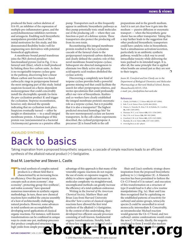 Alkaloid synthesis: Back to basics by Brad M. Loertscher & Steven L. Castle