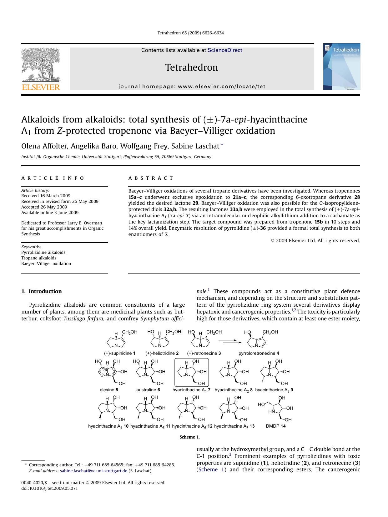 Alkaloids from alkaloids: total synthesis of (&plusmn;)-7a-epi-hyacinthacine A1 from Z-protected tropenone via Baeyer-Villiger oxidation by Olena Affolter; Angelika Baro; Wolfgang Frey; Sabine Laschat