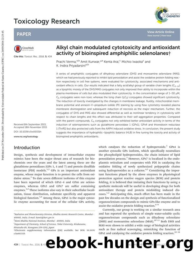 Alkyl chain modulated cytotoxicity and antioxidant activity of bioinspired amphiphilic selenolanes by Prachi Verma Amit Kunwar Kenta Arai Michio Iwaoka K. Indira Priyadarsini