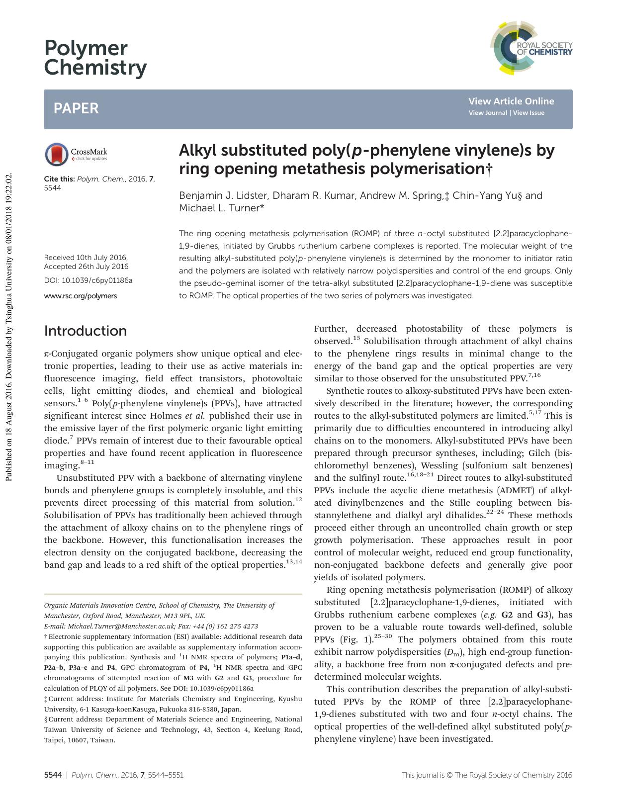 Alkyl substituted poly(p-phenylene vinylene)s by ring opening metathesis polymerisation by Benjamin J. Lidster Dharam R. Kumar Andrew M. Spring Chin-Yang Yu Michael L. Turner