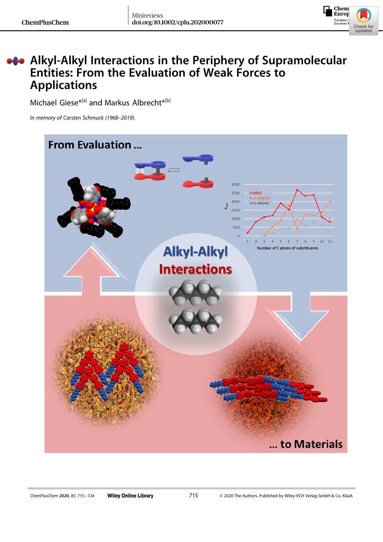 AlkylâAlkyl Interactions in the Periphery of Supramolecular Entities: From the Evaluation of Weak Forces to Applications by Unknown