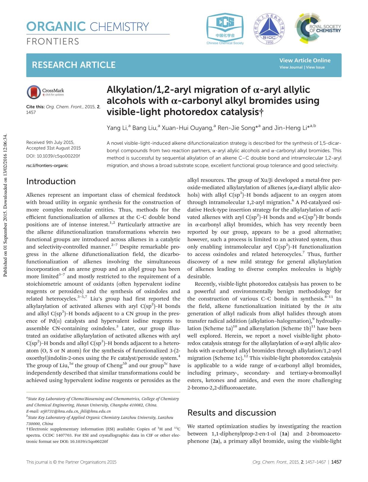 Alkylation1,2-aryl migration of Î±-aryl allylic alcohols with Î±-carbonyl alkyl bromides using visible-light photoredox catalysis by Yang Li Bang Liu Xuan-Hui Ouyang Ren-Jie Song Jin-Heng Li
