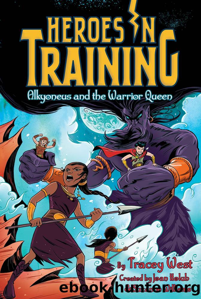 Alkyoneus and the Warrior Queen by Joan Holub