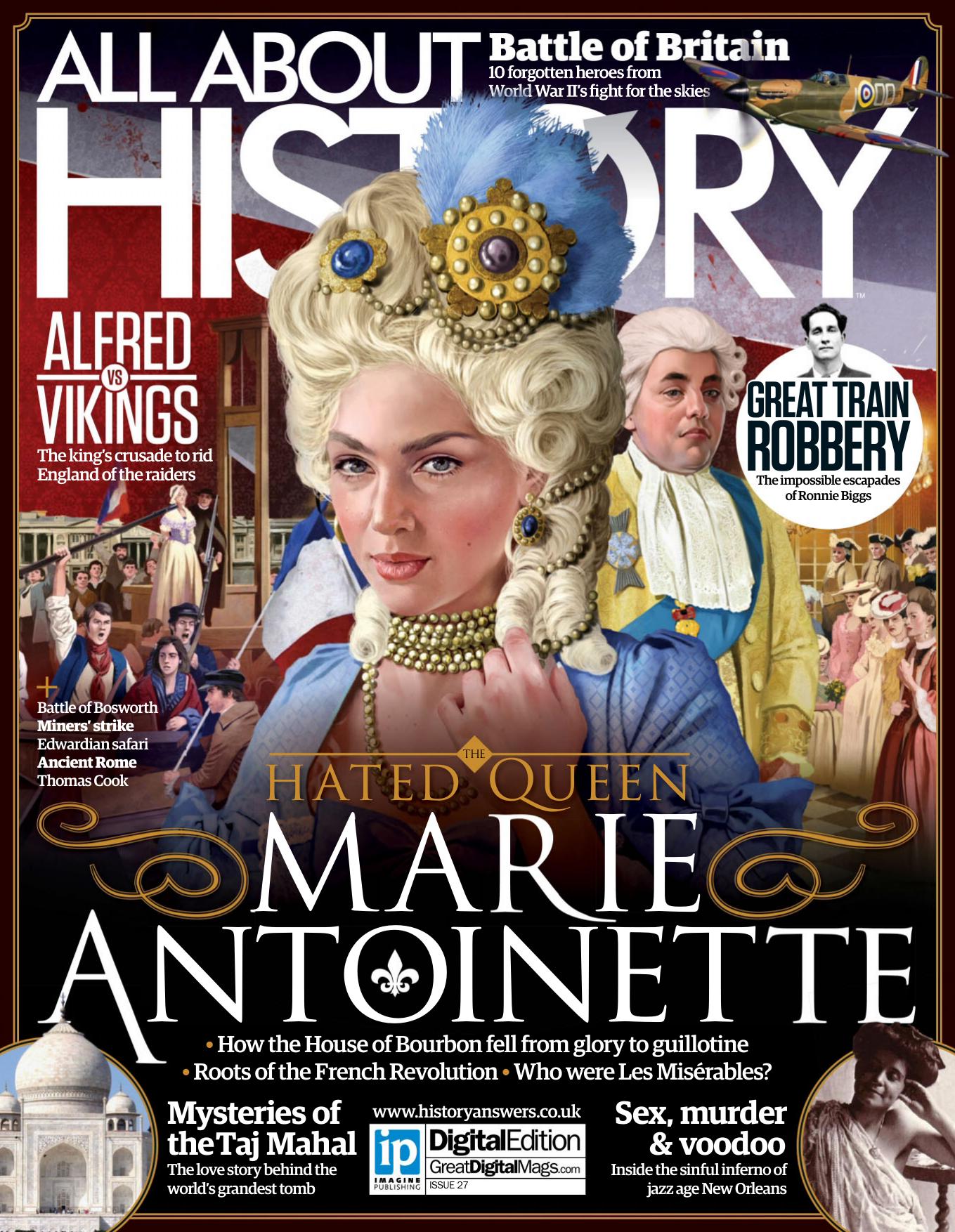 All About History 027 - Marie Antoinette, The Hated Queen by Various