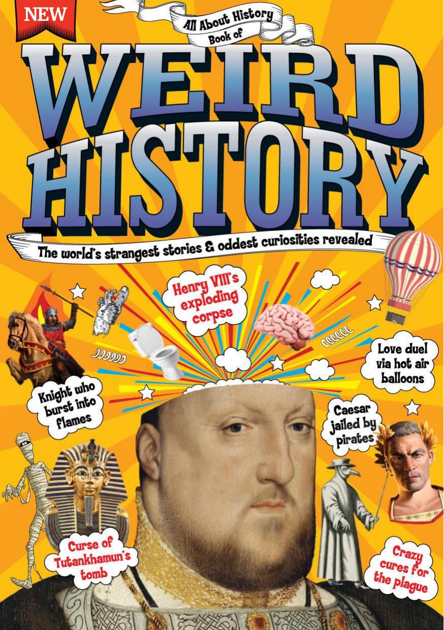 All About History Book Of Weird History by All About History Book Of Weird History -