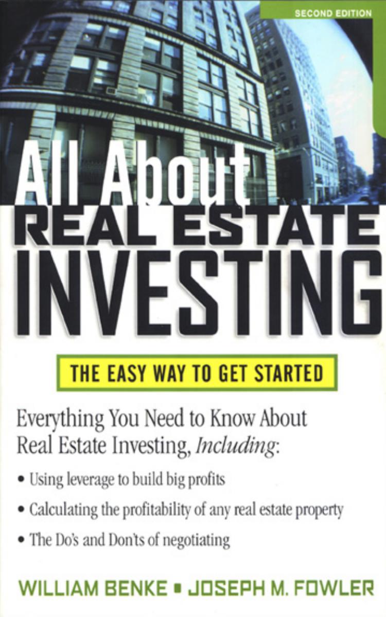 All About Real Estate Investing: The Easy Way to Get Started by William Benke Joseph M. Fowler