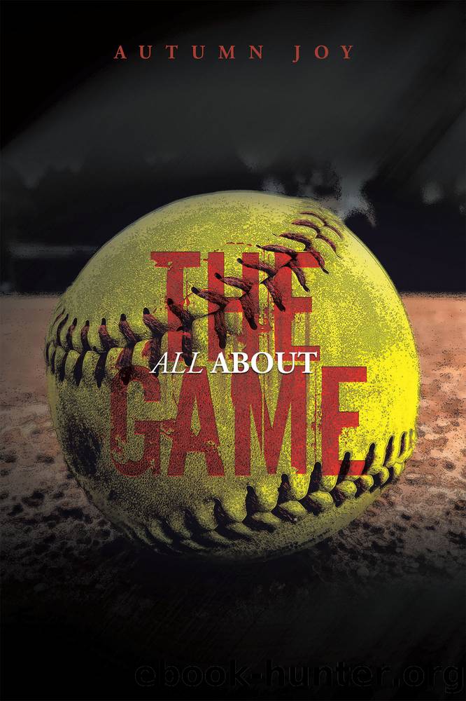 All About the Game by Autumn Joy