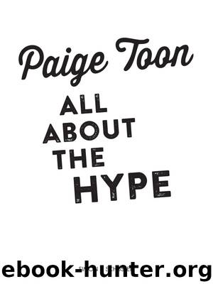 All About the Hype by Paige Toon
