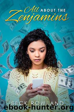 All About the Zenjamins by Beck Rowland