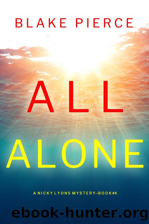 All Alone by Blake Pierce