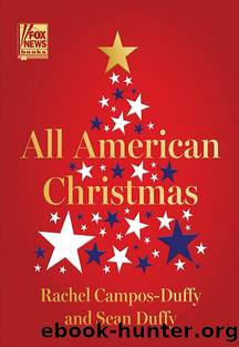 All American Christmas by Rachel Campos-Duffy & Sean Duffy