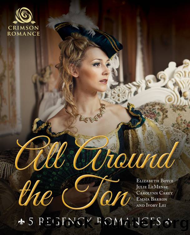 All Around the Ton by Elizabeth Boyce