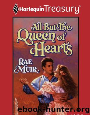 All But The Queen Of Hearts by Rae Muir