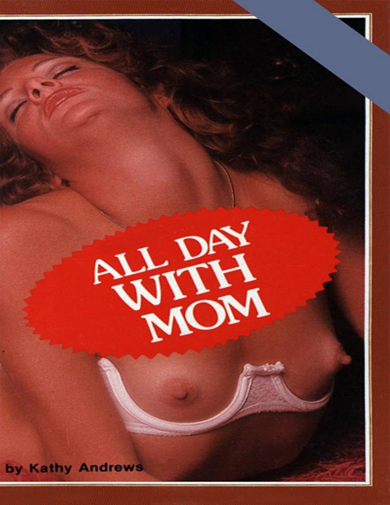 All Day With Mom by Kathy Andrews