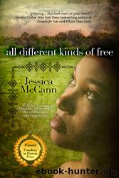 All Different Kinds of Free by Jessica McCann
