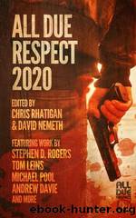 All Due Respect 2020 by Chris Rhatigan