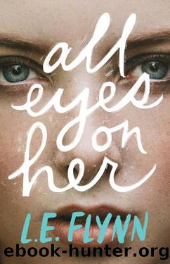 All Eyes on Her by Laurie Elizabeth Flynn