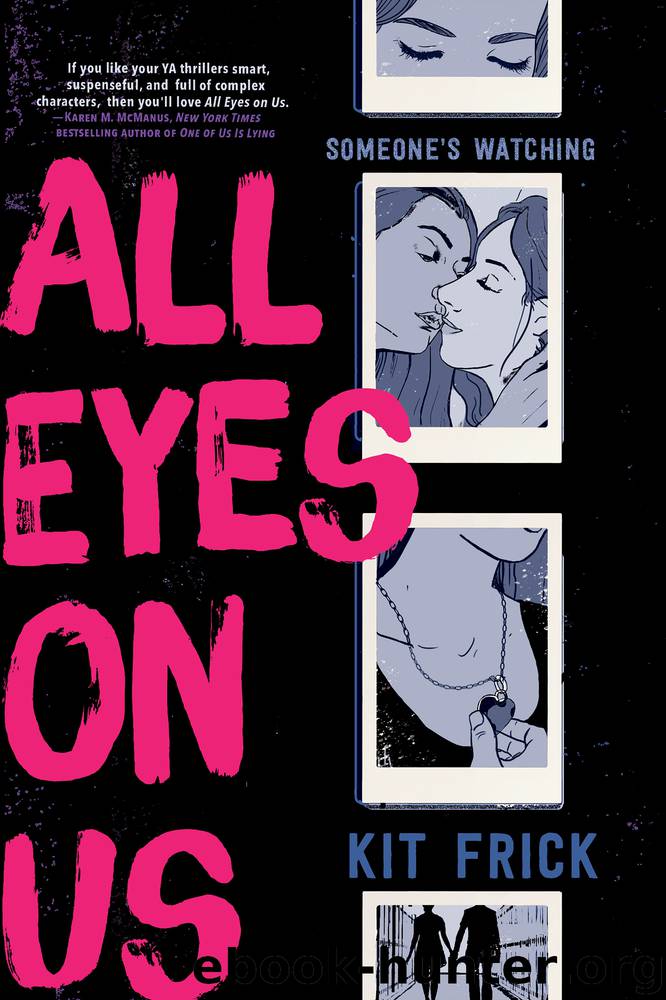 All Eyes on Us by Kit Frick