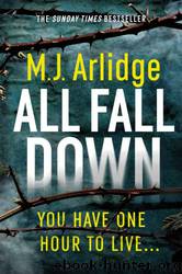 All Fall Down by M J Arlidge