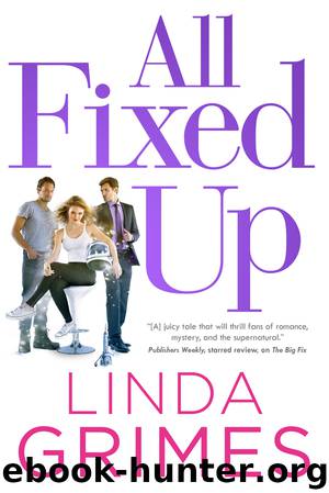 All Fixed Up by Linda Grimes